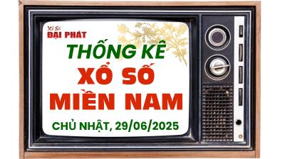 Thống Kê Xổ Số Miền Nam 29/06/2025 - Thống Kê XSMN Chủ Nhật 29/06/2025